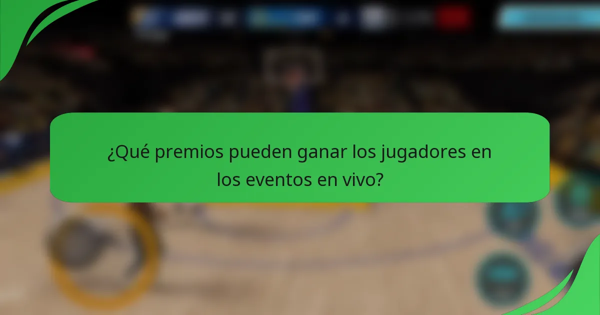 ¿Qué premios pueden ganar los jugadores en los eventos en vivo?